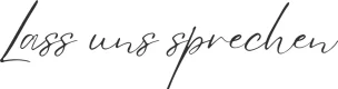 Lass uns sprechen